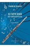 12 studii de virtuozitate pentru flaut - Vasile Jianu