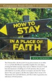 How To Stay in a Place of Faith Study Guide