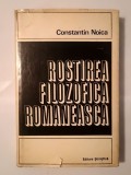 Constantin Noica - Rostirea filozofică rom&acirc;nească