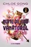 Cumpara ieftin Nume de cod: Vanatorul/Chloe Gong, Corint