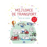 Mijloace De Transport - 3-4 Ani - Carte De Colorat, Didactica Publishing House - Editura DPH
