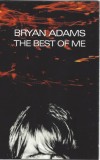Bryan Adams - The Best Of Me, Caseta audio