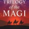 Trilogy of the Magi