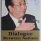 DIALOGUE BETWEEN NATIONS , SPEECHES by ZHAO QIZHENG , 2009