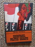SECRETARUL POLITIEI SECRETE - MIHAIL HEYFETZ