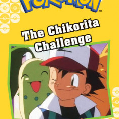 The Chikorita Challenge (Pokemon Classic Chapter Book #11)