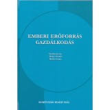 Emberi erőforr&aacute;s gazd&aacute;lkod&aacute;s - Haj&oacute;s L&aacute;szl&oacute;