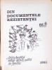 Din Documentele Rezistentei Nr. 6, Colectiv, 1992, Istorie, Romana, 300 Pagini