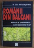 Adina Berciu-Draghicescu - Romanii din Balcani