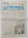 GAZETA DE TIMISOARA , PERIODIC INDEPNEDENT DE OPINIE SI INFORMARE , ANUL I , NR.1. , 4 MAI , 1990