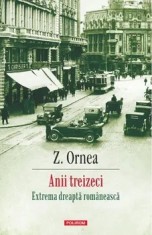 Anii treizeci. Extrema dreapta romaneasca/Zigu Ornea