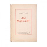 Marin Preda, Ana Roșculeț, 1949, Dedicație Olografă Nina Cassian - Editura pentru Literatură și Artă