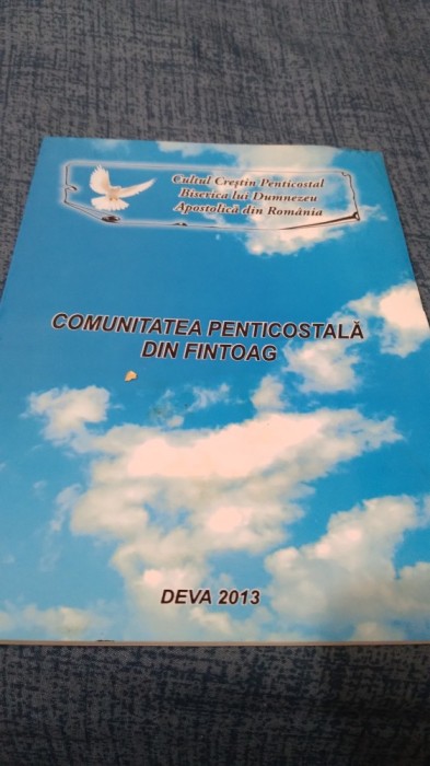 COMUNITATEA PENTICOSTALA DIN FINTOAG -DEVA 2013