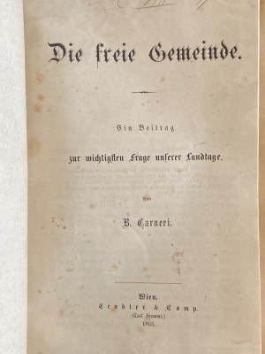 Die Freie Gemeinde: Ein Beitrag zur Wichtigsten Frage B Carneri 1863 carte veche foto