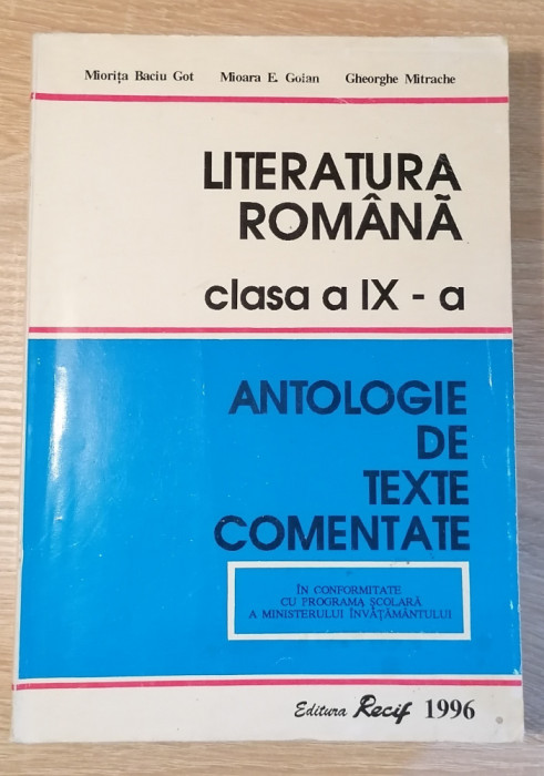 Carte Literatura Romana Antologie de Texte Comentate, editura Recif, 1996