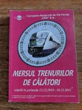 Mersul Trenurilor de calatori 2010 - 2011 , stare buna , CFR