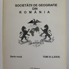 BULETINUL SOCIETATII DE GEOGRAFIE DIN ROMANIA , SERIE NOUA , TOM IX , LXXIX , 2000