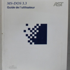 MS - DOS 3.3 , GUIDE DE L 'UTILISATEUR , SYSTEME D 'EXPLOATATION VERSION 3.3 , 1987