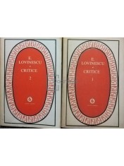 E. Lovinescu - Critice, 2 vol. (Editia: 1982) foto