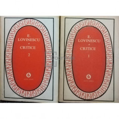 E. Lovinescu - Critice, 2 vol. (editia 1982)