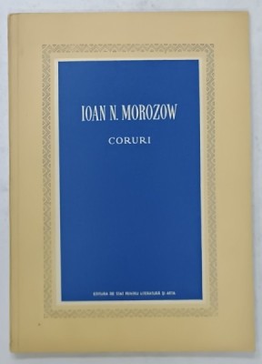 CORURI de IOAN N. MOROZOV , 1965 foto