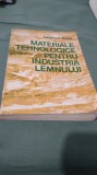 Cumpara ieftin MATERIALE TEHNOLOGICE PENTRU INDUSTRIA LEMNULUI -DANIELA MIHAI