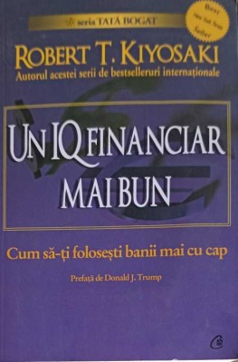 UN IQ FINANCIAR MAI BUN-ROBERT T. KIYOSAKI-263501 foto