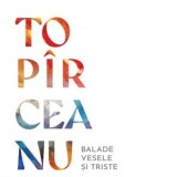 Balade vesele si triste - George Topirceanu