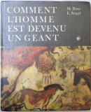 COMMENT L`HOMME EST DEVENU UN GEANT de M. ILINE, E. SEGAL,1986