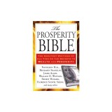 The Prosperity Bible: The Greatest Writings of All Time on the Secrets to Wealth and Prosperity
