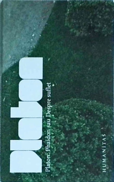 Platon - Phaidon sau Despre suflet