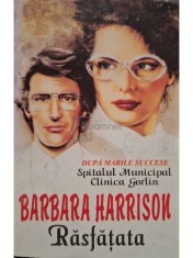Barbara Harrison - Rasfatata (Editia: 1995) foto