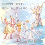 Disc vinil, LP. NATIONAL DANCES FROM BALLET MUSIC. DANSURILE POPOARELOR IN MUZICA DE BALET-COLECTIV-264280, Electrecord