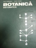 BOTANICA SISTEMATICA de IULIU MORARIU SI IOAN TODOR , EDITIA A II A REVIZUITA