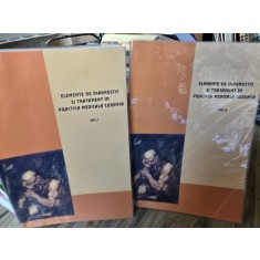 ELEMENTE DE DIAGNOSTIC SI TRATAMENT IN PRACTICA MEDICALA CURENTA - GEORGIANA BRAILESCU 2 VOLUME