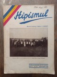 Cumpara ieftin HIPISMUL, REVISTA PENTRU PROMOVAREA SI RASPANDIREA SPORTULUI EQUESTRU, LOT DOUA REVISTE INTERBELICE