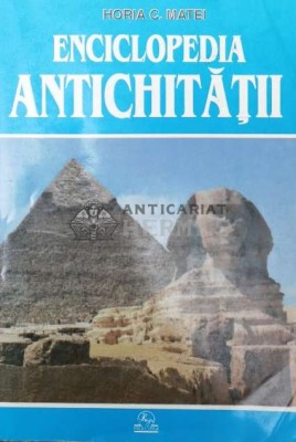 Enciclopedia Antichitatii - Horia C. Matei ($W20) foto