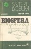 Biosfera - Nestor Lupei, Editura Albatros, 1977, 401 pagini, Geografie, Carte