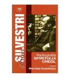 Artur Silvestri - Radiografia spiritului creol - Cazul Miron Radu