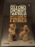 Cele cinci continente ale teatrului - Eugenio Barba, Nicola Savarese