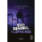 Sub semnul clepsidrei - Adriana Mot