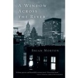 A Window Across the River