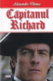 Alexandre Dumas - Capitanul Richard