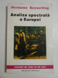 Cumpara ieftin ANALIZA SPECTRALA A EUROPEI - HERMANN KEYSERLING