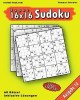 16x16 Super-Sudoku Ausgabe 10: 16x16 Sudoku Mit Zahlen Und Losungen, Ausgabe 10