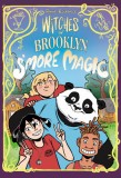 Witches of Brooklyn: s&#039;More Magic: (A Graphic Novel)