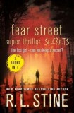 Fear Street Super Thrill: Secrets: The Lost Girl &amp; Can You Keep a Secret?