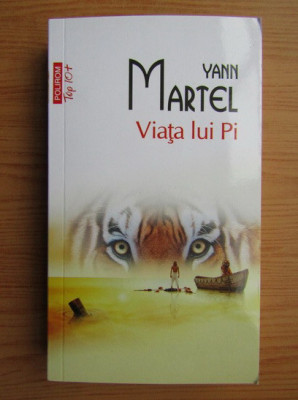 Yann Martel - Viața lui Pi foto