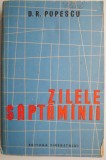 Zilele saptamanii &ndash; D. R. Popescu (putin uzata)