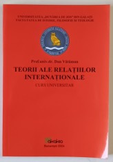 TEORII ALE RELATIILOR INTERNATIONALE , CURS UNIVERSITAR de DAN VATAMAN , 2024 foto
